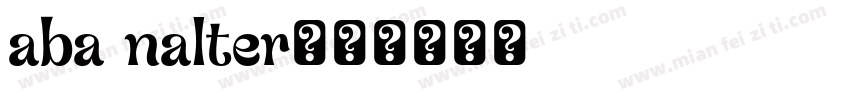aba nalter字体转换